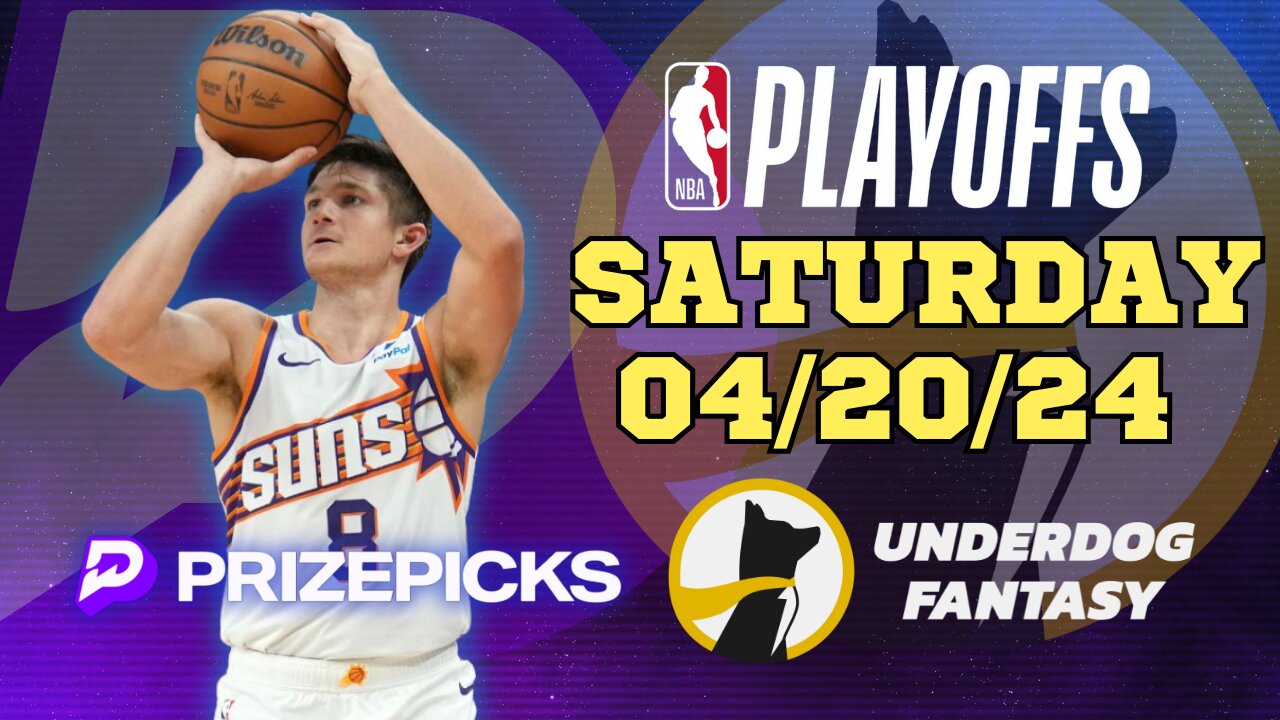 #PRIZEPICKS | #UNDERDOGFANTASY BEST PICKS FOR #NBA SATURDAY | 04/20/24 | #NBAPLAYOFFS | TODAY |