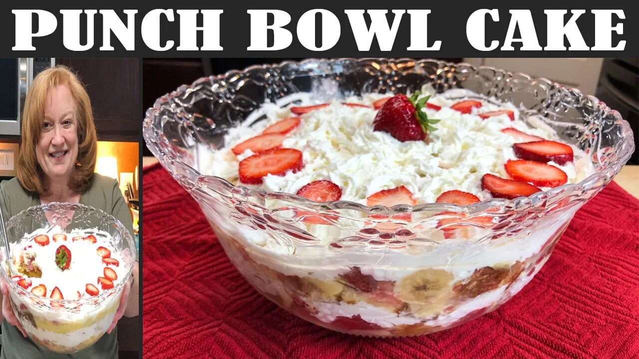 PUNCH BOWL CAKE RECIPE | A Scrumptious Dessert Recipe