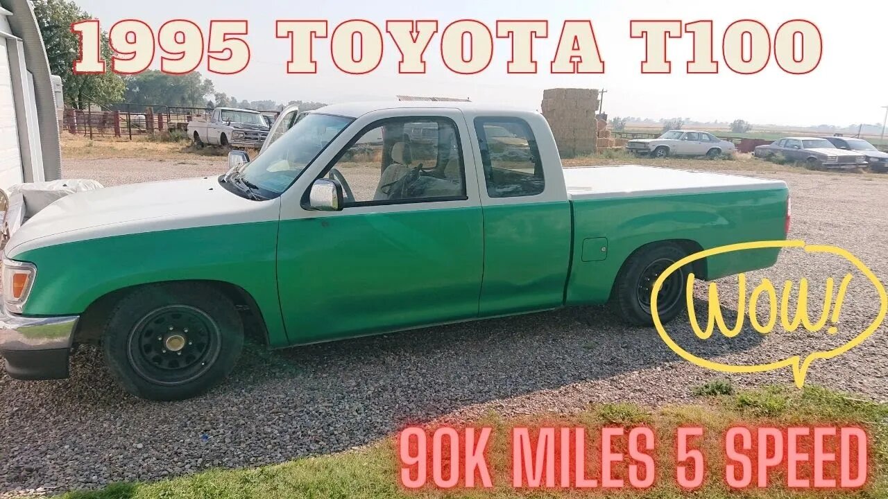 My Custom Low Mile 1995 Toyota T100 SR5 Xtracab 5spd