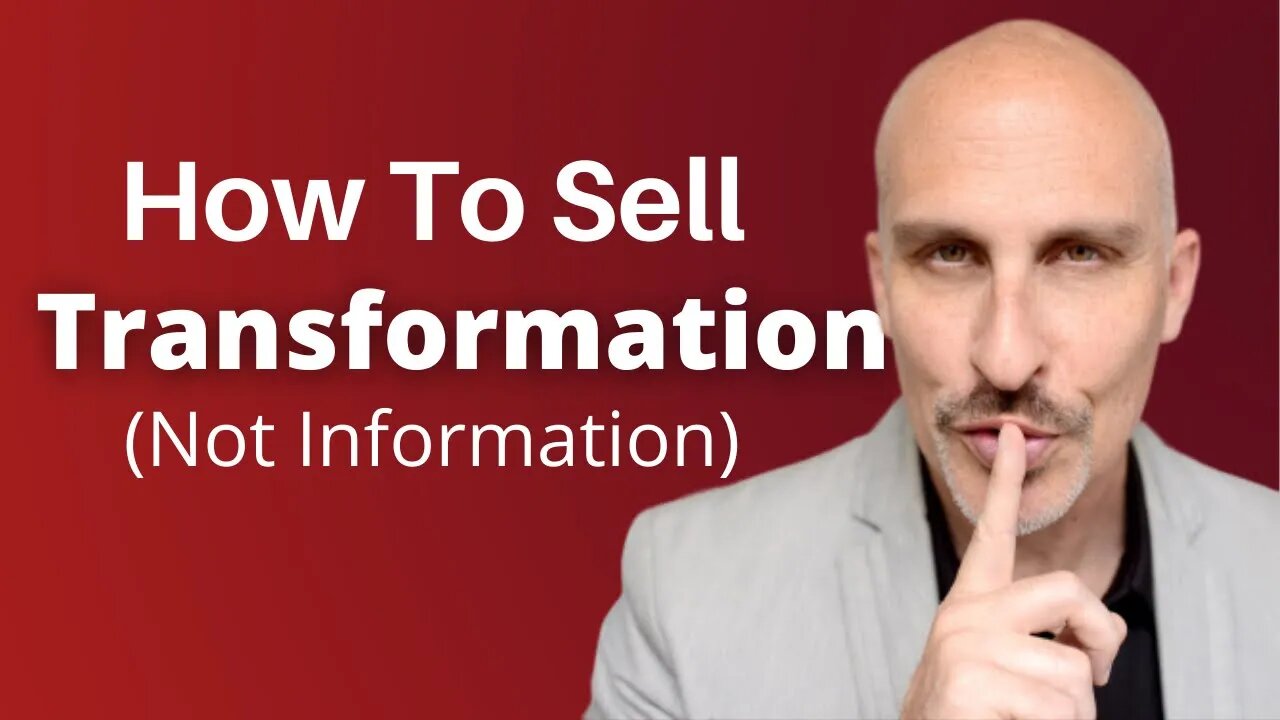 Sell Transformation (Not Information). How To Compete In A Red Ocean, Even When No One Knows You.