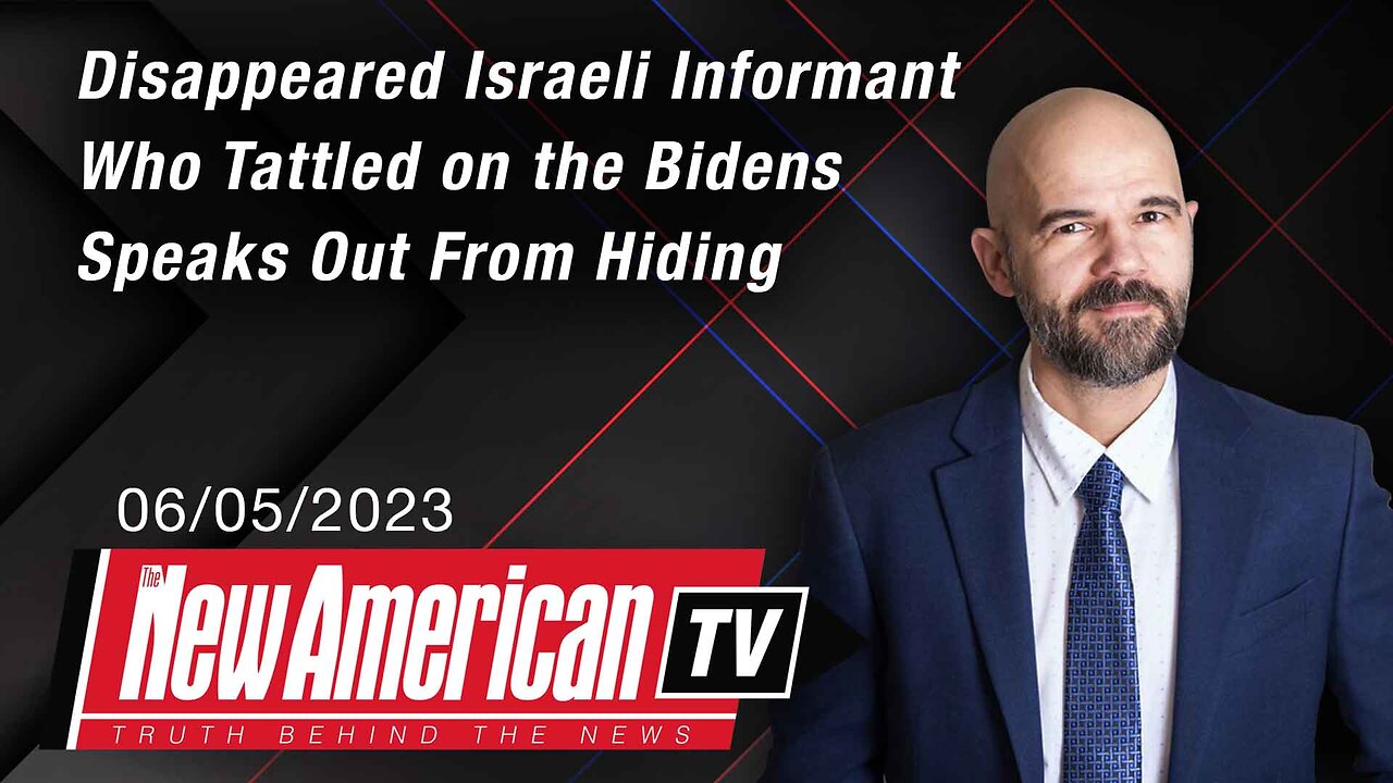 Disappeared Israeli Informant Who Tattled on the Bidens Speaks Out From Hiding