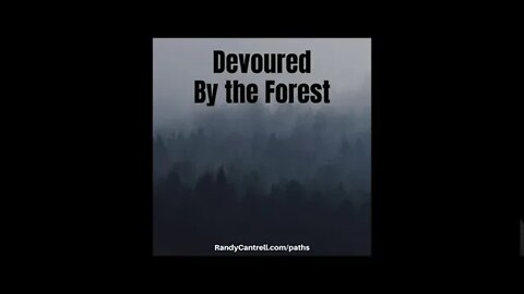 Devoured By the Forest