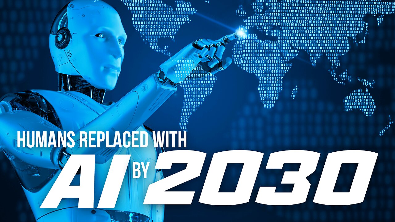 Humans Replaced With AI B 2030?