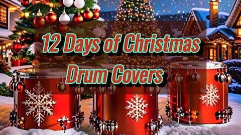 12 Days of Christmas Drum Covers Announcement