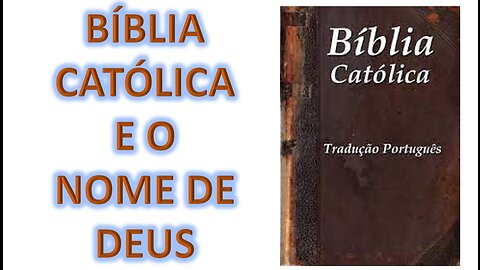 A Bíblia Católica e o Nome Divino