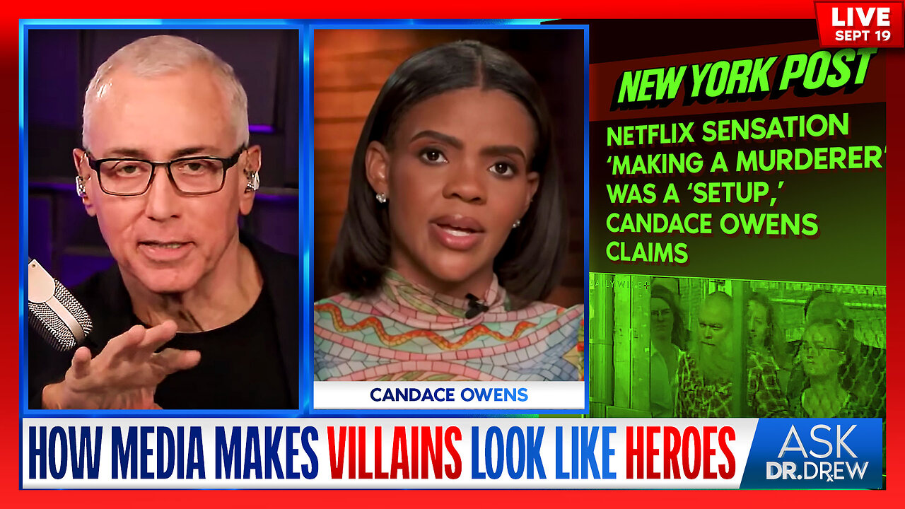 Candace Owens: How MSM Makes Villains Look Like Heroes With "Selective Reporting" – Ask Dr. Drew