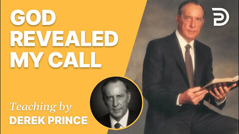 🔥 God Revealed My Call #Shorts - Derek Prince