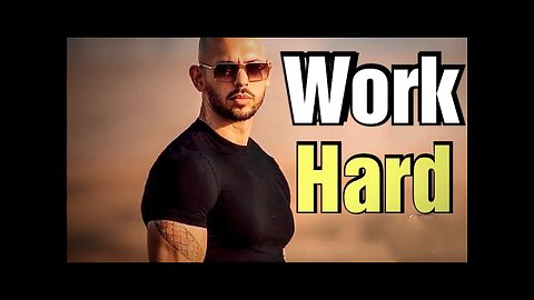 WORK HARD | Andrew Tate Motivation Will Change Your Mindset