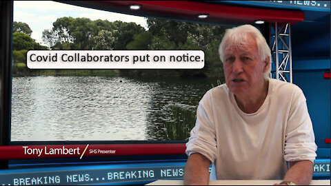 Covid Collaborators put on notice.