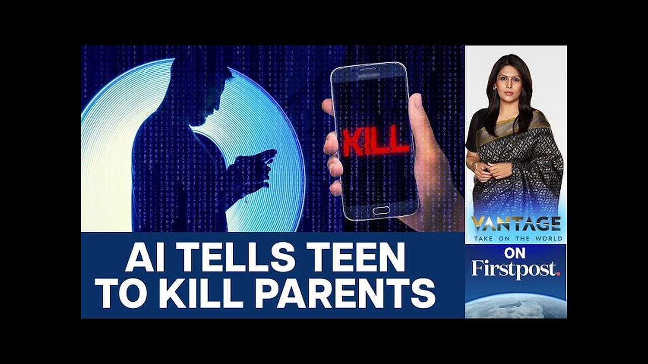 AI Chatbot Encourages Teen to Kill Parents Over Screen Time Limits | Vantage with Palki Sharma