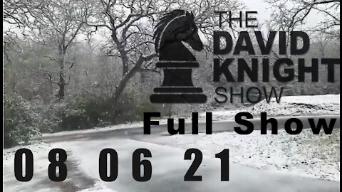 DAVID KNIGHT (Full Show) - 08_06_21 Friday