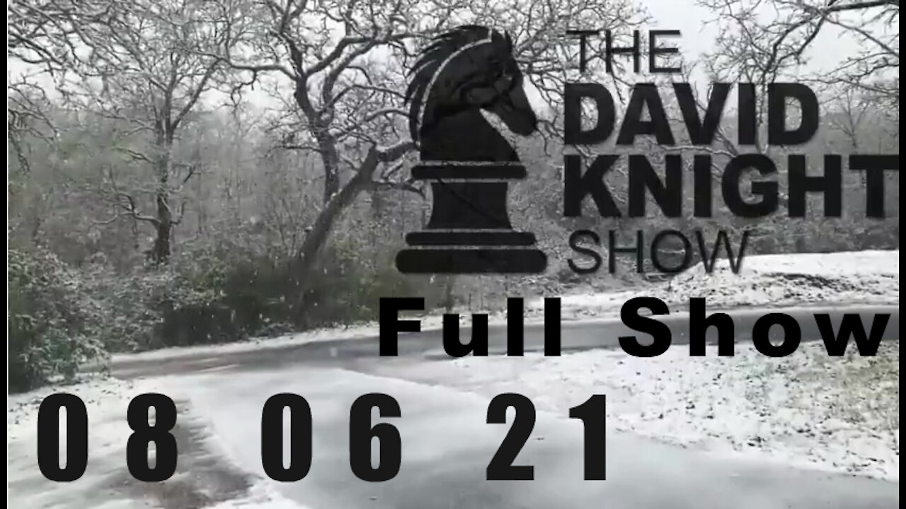 DAVID KNIGHT (Full Show) - 08_06_21 Friday