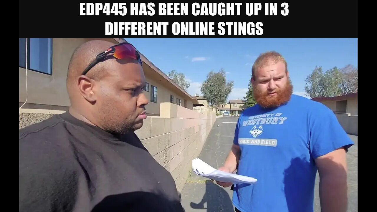 EDP445 CAUGHT FOR 3RD TIME IN AN ONLINE STING