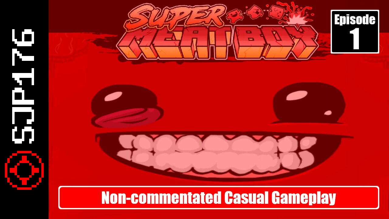 Fariĝi ne Malbona Ludanto de *Super Meat Boy*-o—Epizodo 1