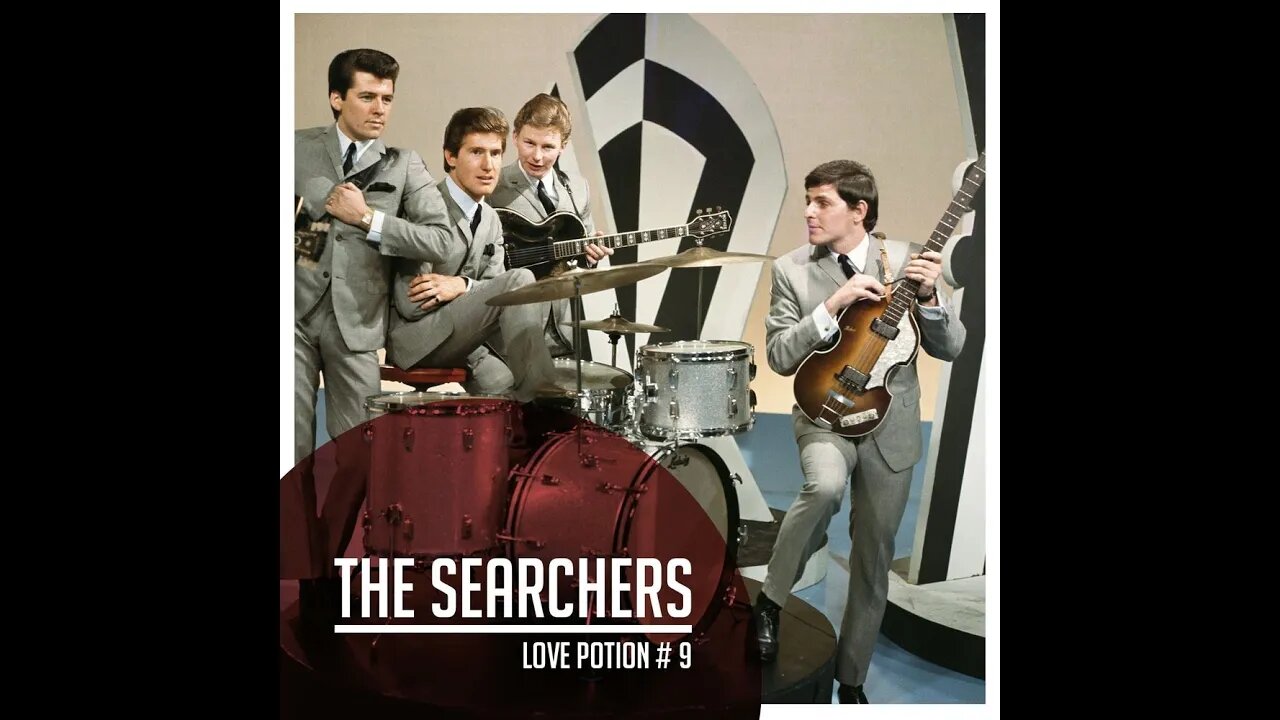 the Searchers "Love Potion No. 9"