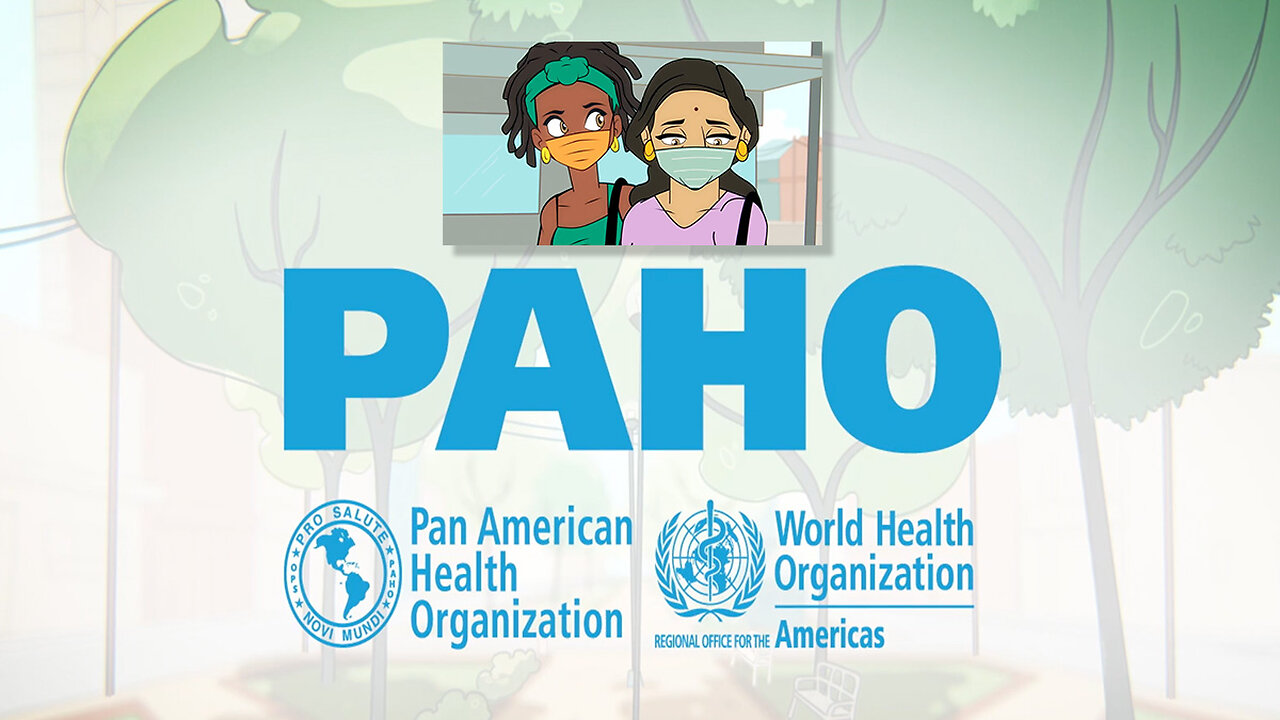 COVID-19 Propaganda From Pan American Health Organization