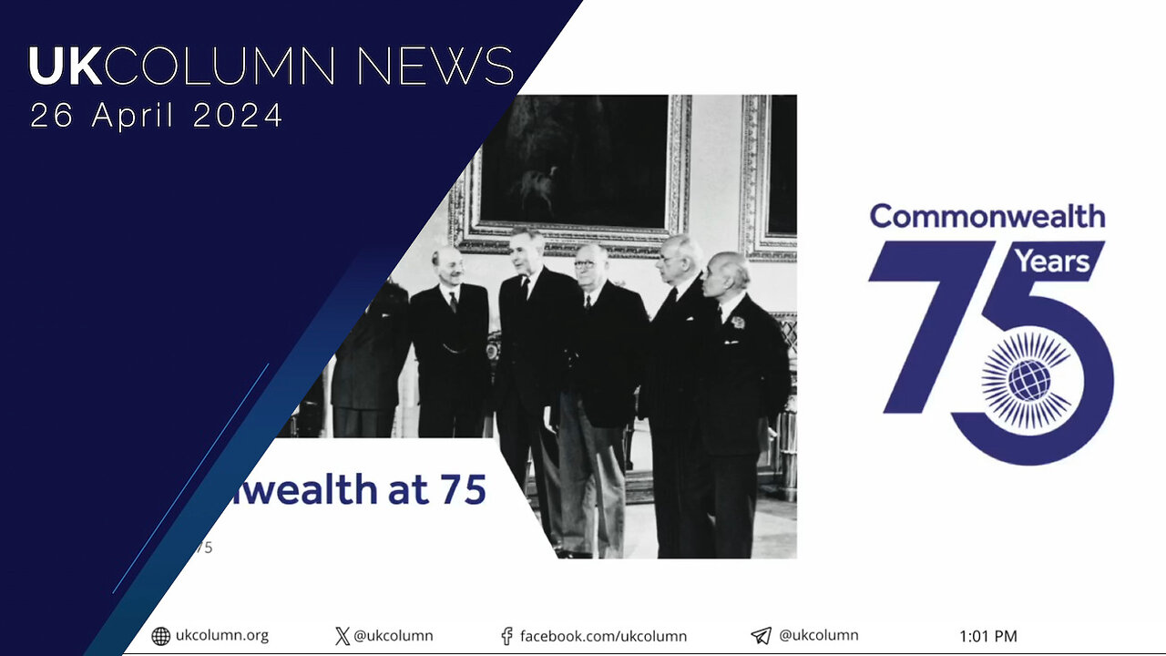 Commonwealth At 75—The Intergenerational Globalist Agenda - UK Column News