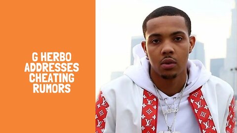 #GHerbo addresses cheating rumors