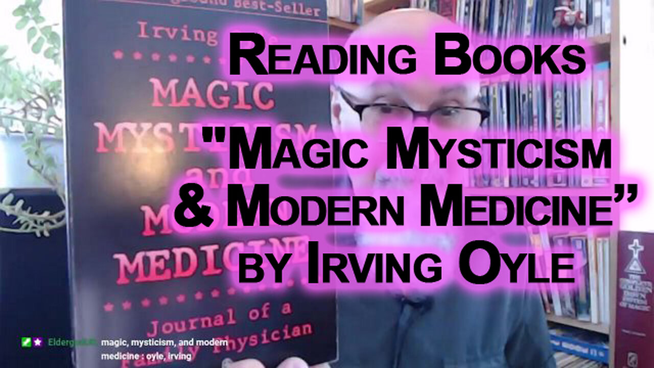 Reading Books: Magic Mysticism & Modern Medicine: Journal of a Family Physician, Irving Oyle [ASMR]