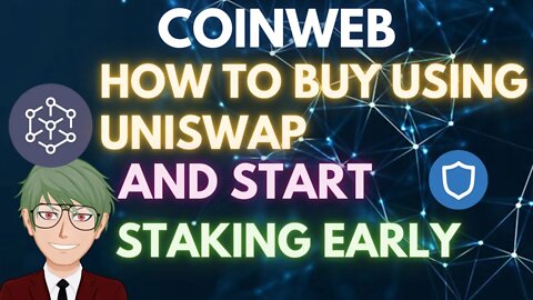 LEARN HOW TO BUY COINWEB TOKENS TO BUY AND STAKE AFTER USING UNISWAP FULL VIDEO