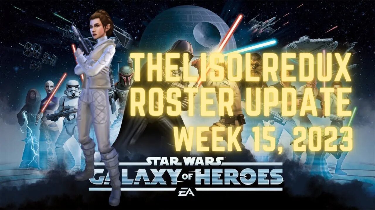 TheLisolRedux Roster Update | Week 15, 2023 | JKL finally unlocked, moving on to Jabba | SWGoH