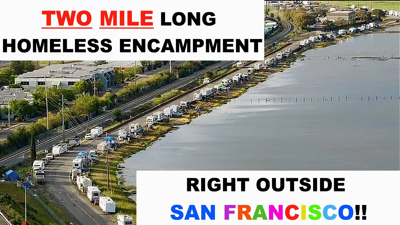 TWO MILE long HOMELESS encampment!! Just outside of San Francisco.