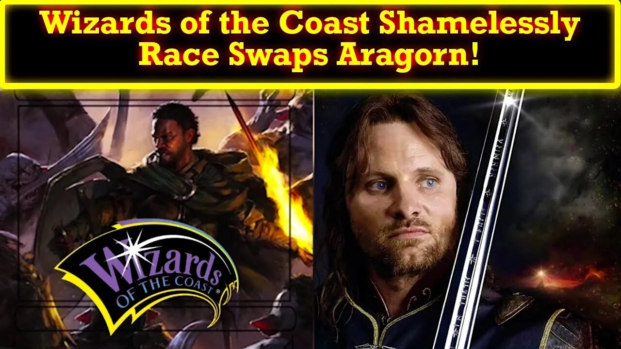 Wizards of the Coast Decides to Race Swap Aragorn For Their Latest Magic the Gathering Set!