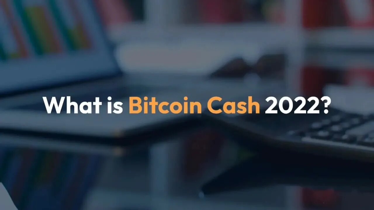 What Is Bitcoin Cash 2022? #cryptomash #cryptonews #cryptoupdates #cryptonews&updates #trending2022