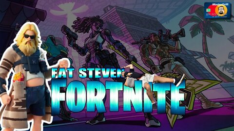 FAT Steven - #Fortnite Hangovers & Pickaxes #Season7