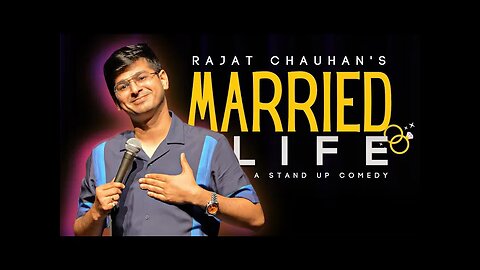 Married Life | Stand up comedy my Rajat Chauhan