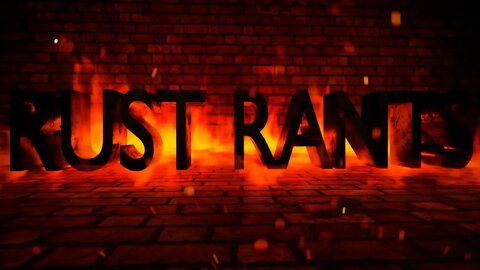 Rust Rants Episode 7 – presented by KYCA Radio