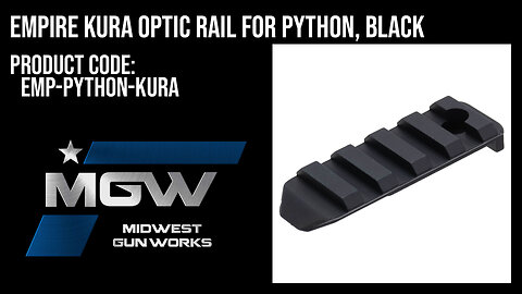 Empire KURA Optic Rail for Python, Black - EMP-PYTHON-KURA