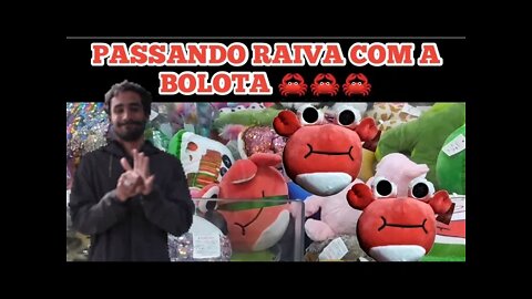 PASSANDO RAIVA COM A BOLOTA 🦀🦀🦀