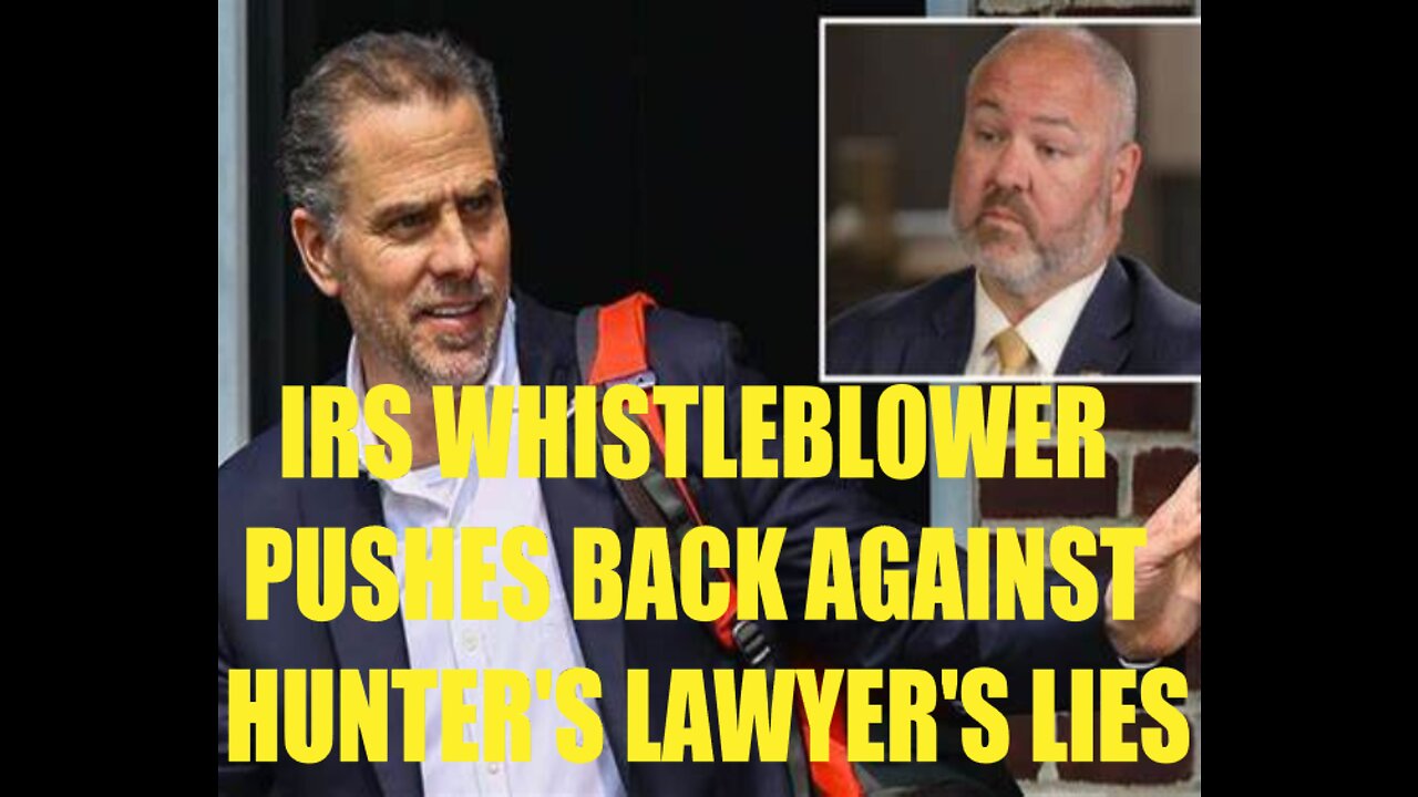 IRS WHISTLEBLOWER IN HUNTER BIDEN SCANDAL IS BEING RETALIATED AGAINST