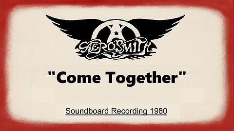 Aerosmith - Come Together (Live in Maryland 1980) High Quality