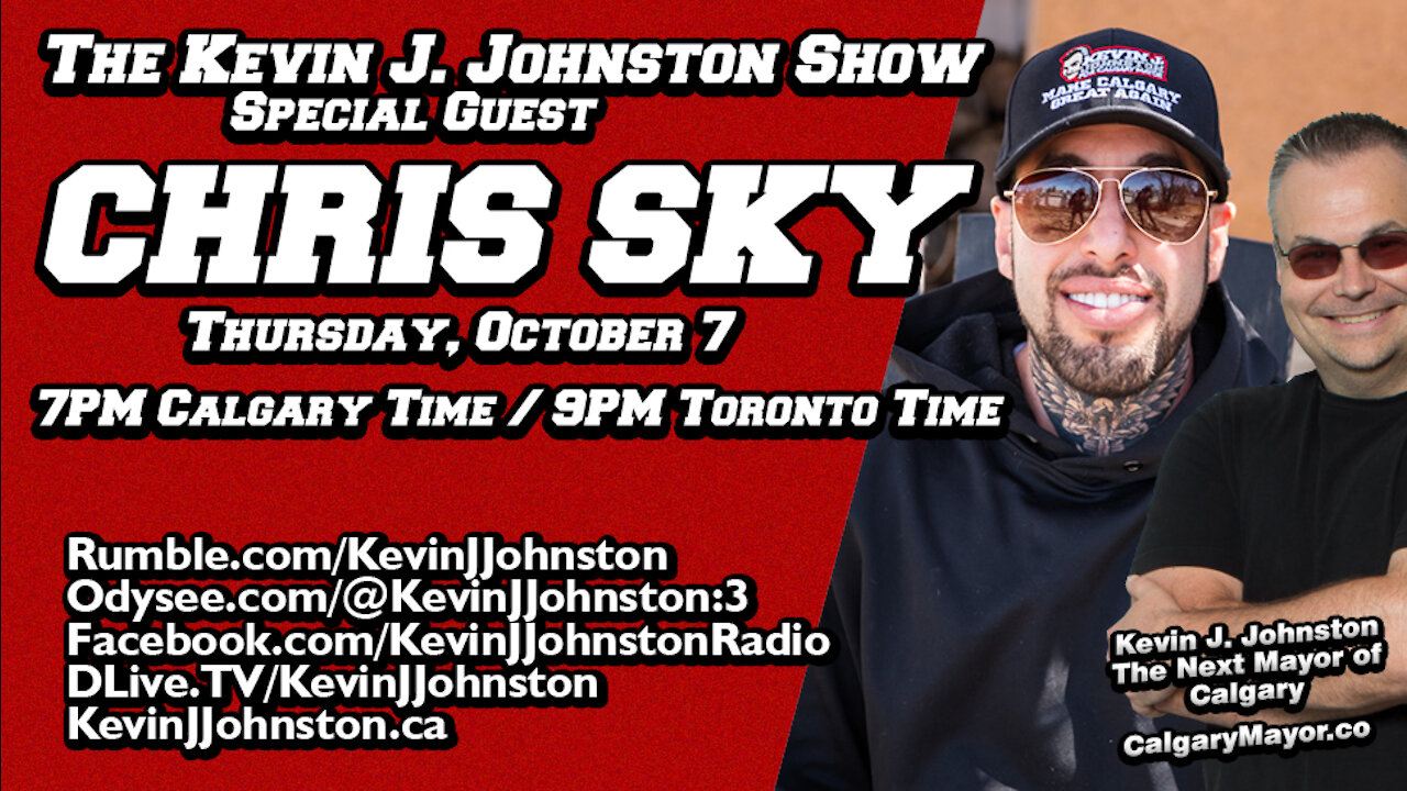 CHRIS SKY LIVE on The Kevin J. Johnston Show - Thur, Oct 7 - 7PM Calgary Time
