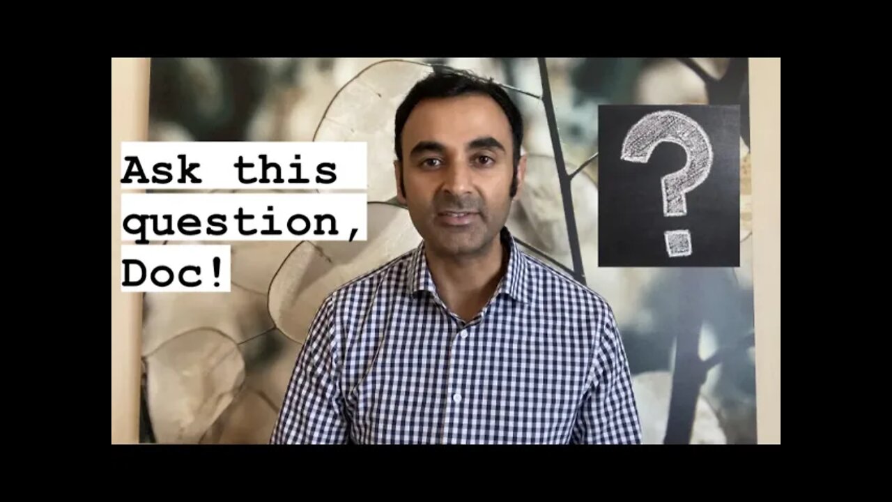 Something every DOCTOR should ASK their PATIENT
