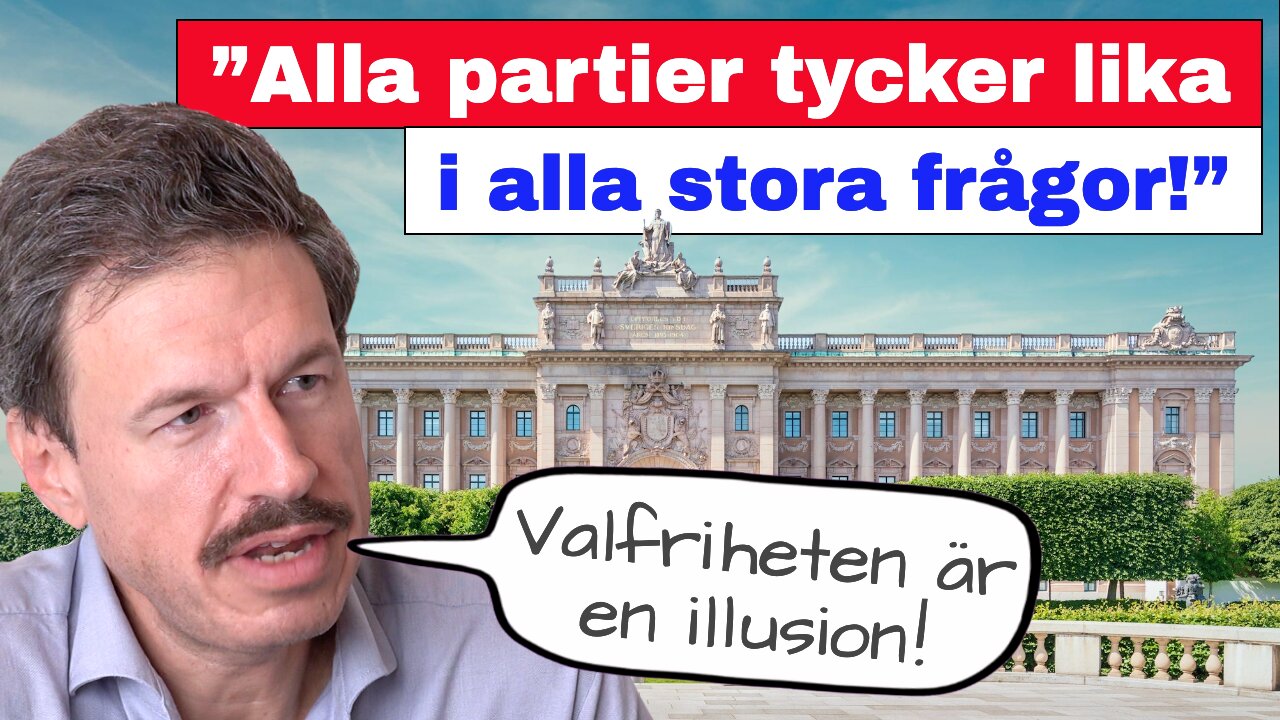 ”Alla partier tycker lika i alla stora frågor – valfriheten är en illusion”