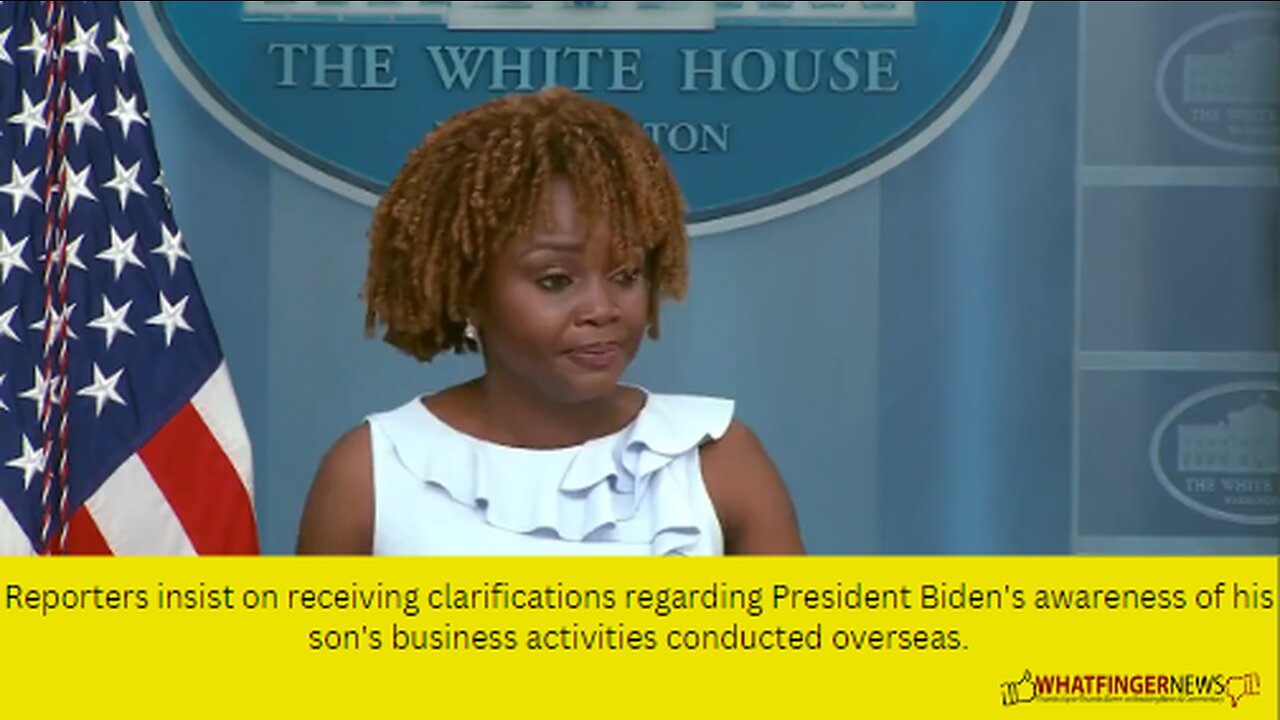 Reporters insist on receiving clarifications regarding President Biden's awareness