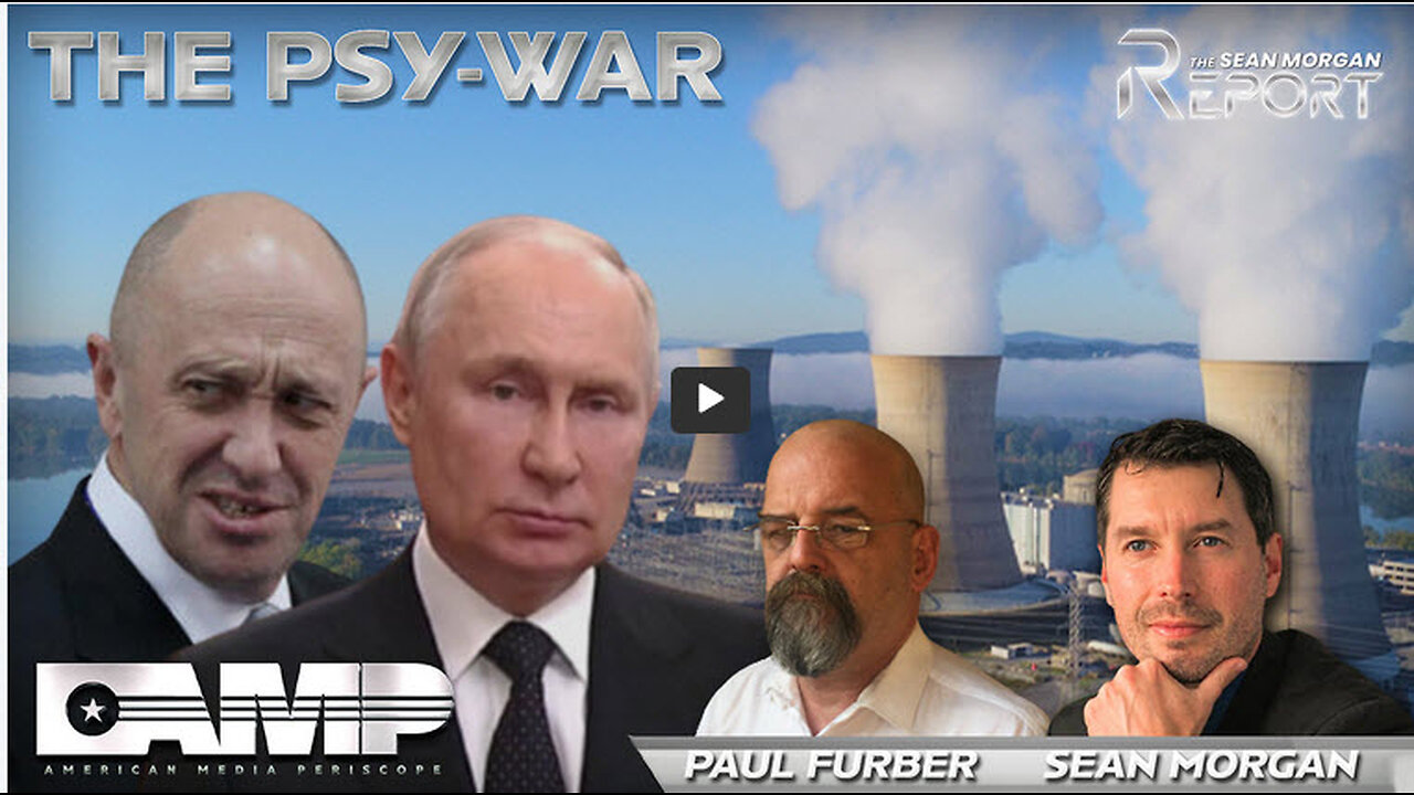 The Psy-War with Paul Furber | SEAN MORGAN REPORT Ep. 4