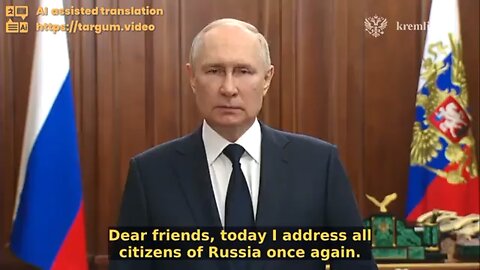 President Putin: Full Address Post The Rostov Incident