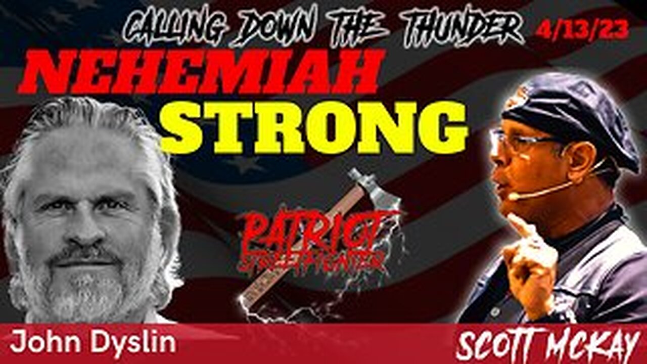 With John Dyslin, Author of Nehemiah Strong | April 13th, 2023 Patriot Streetfighter