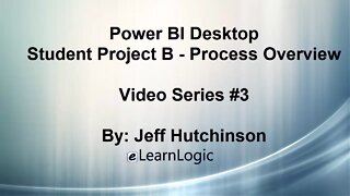 Power BI-1 Process Overview B-Video Series #3