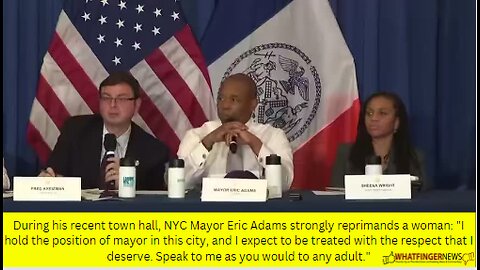 During his recent town hall, NYC Mayor Eric Adams strongly reprimands a woman: "I hold the position