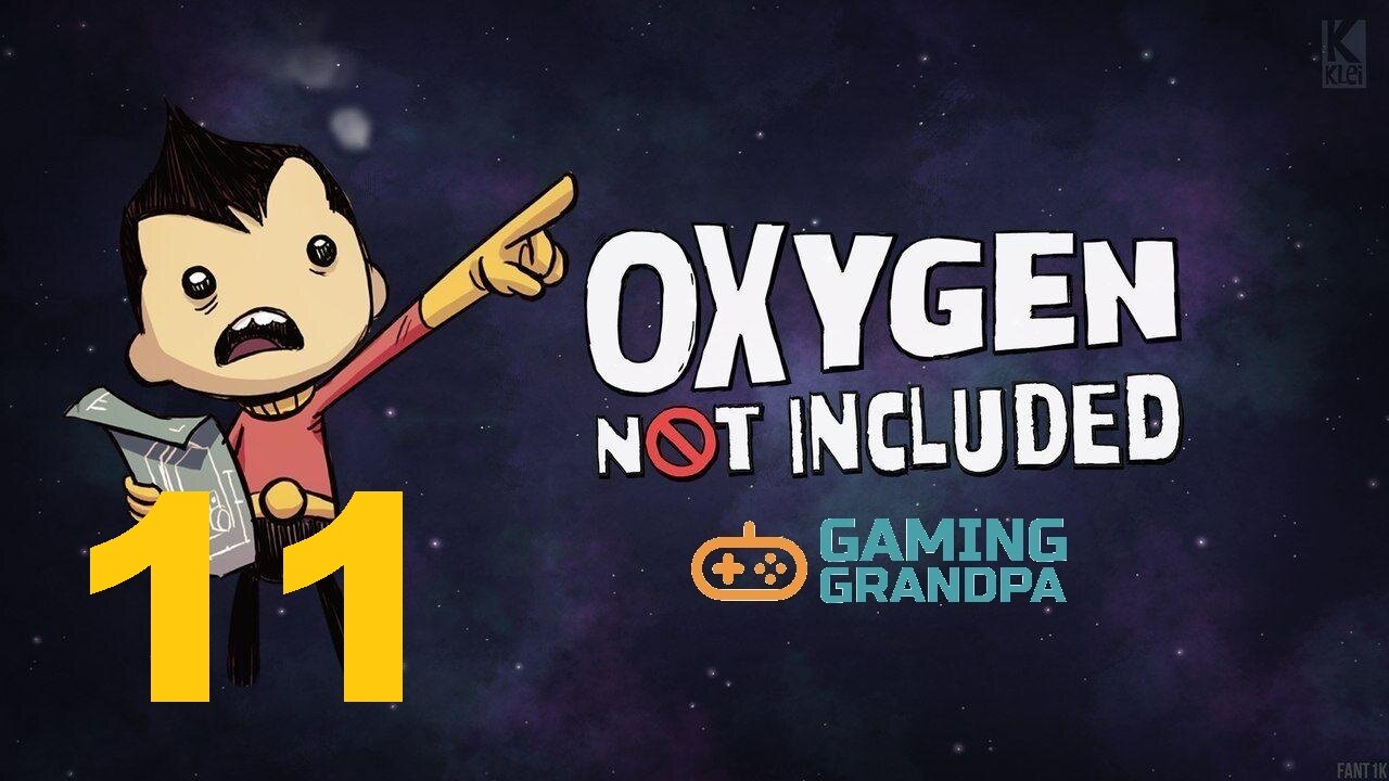 Oxygen Not Included MiniBase (Episode 11)
