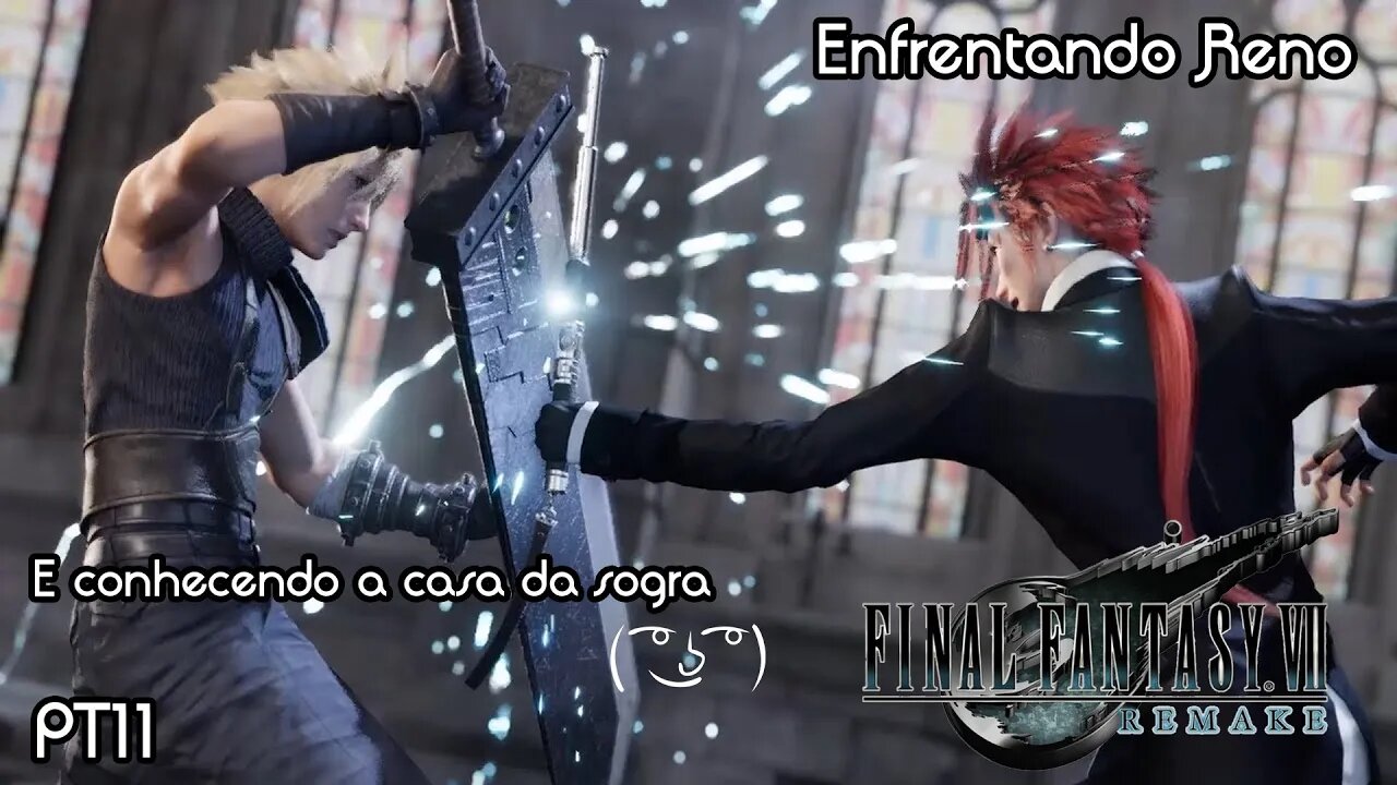 Enfrentando Reno! E conhecendo a casa da Aerith - Final Fantasy VII Remake Gameplay PT11 - PT-BR