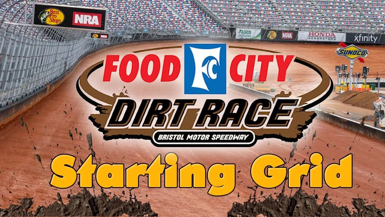 2021 Food City Dirt Race at Bristol Starting Grid