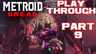 🎮👾🕹 Metroid Dread - Part 9 - Nintendo Switch Playthrough 🕹👾🎮 😎Benjamillion