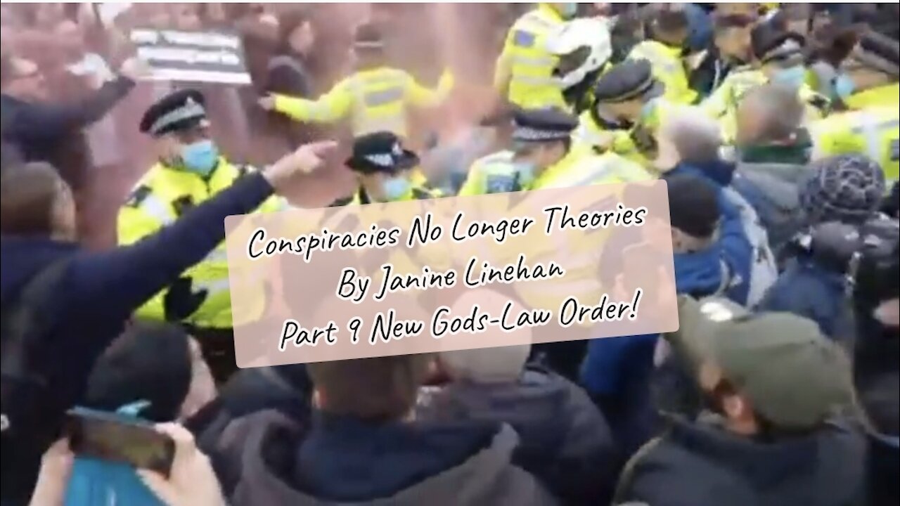 Conspiracies No Longer Theories By Janine Linehan Part 9 New GODS-LAW Order!