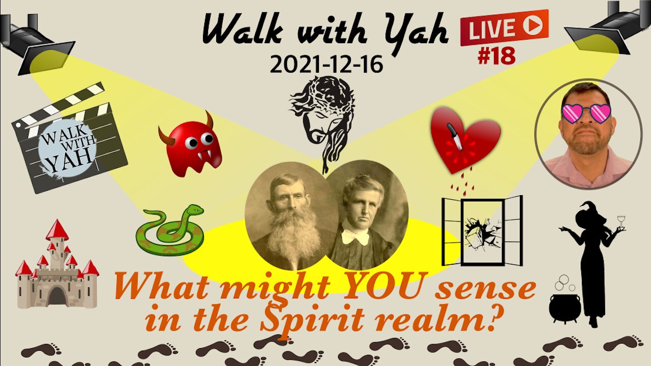 What might YOU sense in the Spirit realm? / WWY L18